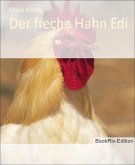 Der freche Hahn Edi (eBook, ePUB)