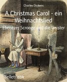 A Christmas Carol - ein Weihnachtslied (eBook, ePUB)