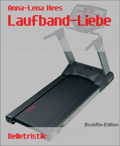 Laufband-Liebe (eBook, ePUB) - Hees, Anna-Lena