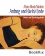 Anfang und (kein) Ende (eBook, ePUB) - Bild 1