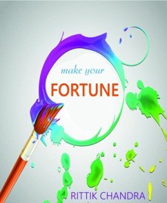 Make Your Fortune (eBook, ePUB) - Chandra, Rittik