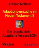 Adaptionsversuche im Neuen Testament II (eBook, ePUB)