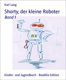 Shorty, der kleine Roboter (eBook, ePUB)