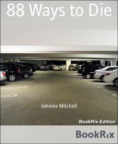 88 Ways to Die (eBook, ePUB) - Mitchell, Johnnie