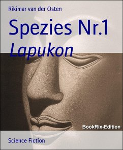 Spezies Nr.1 (eBook, ePUB) - van der Osten, Rikimar