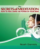 The Secrets of Meditation (eBook, ePUB)