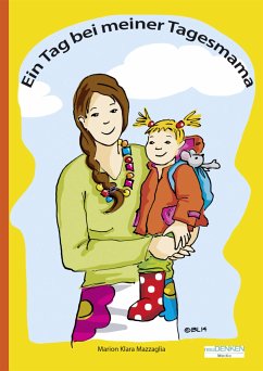 EIn Tag bei meiner Tagesmama (eBook, ePUB) - Klara Mazzaglia, Marion