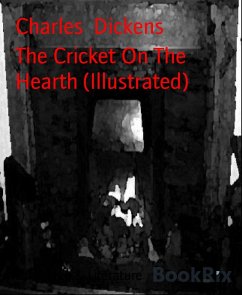 Cover The Cricket On The Hearth (Illustrated) (eBook, ePUB)