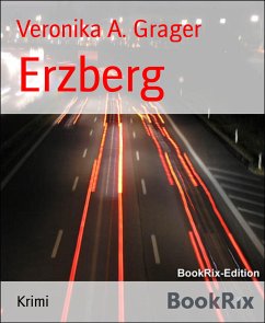 Erzberg (eBook, ePUB) - A. Grager, Veronika