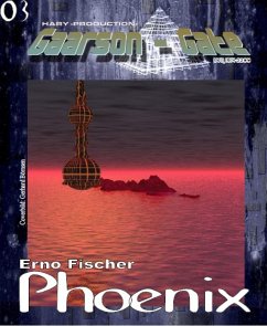 GAARSON-GATE 003: Phoenix (eBook, ePUB) - Fischer, Erno