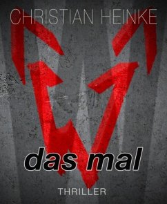 Das Mal (eBook, ePUB) - Heinke, Christian