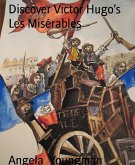 Discover Victor Hugo’s Les Misérables (eBook, ePUB)