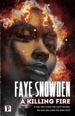 A Killing Fire - Snowden, Faye