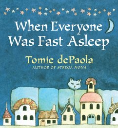 When Everyone Was Fast Asleep - Depaola, Tomie