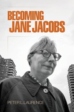 Becoming Jane Jacobs - Laurence, Peter L