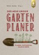 Der neue große Gartenplaner - Bild 1