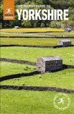 The Rough Guide to Yorkshire (Travel Guide with Free eBook)