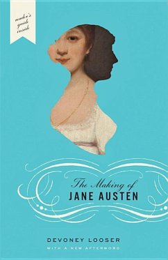 The Making of Jane Austen - Looser, Devoney (Professor, Arizona State University)