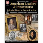 American Leaders & Innovators: Colonial Times to Reconstruction Workbook