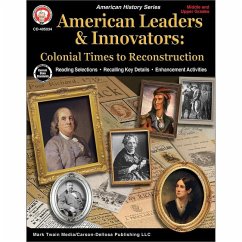 American Leaders & Innovators: Colonial Times to Reconstruction Workbook - Hicken
