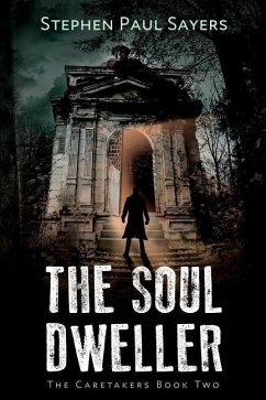 The Soul Dweller - Sayers, Stephen Paul