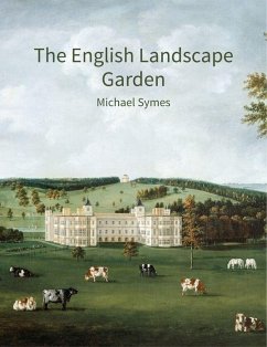 The English Landscape Garden - Symes, Michael