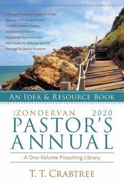 The Zondervan 2020 Pastor's Annual: An Idea and Resource Book - Crabtree, T. T.