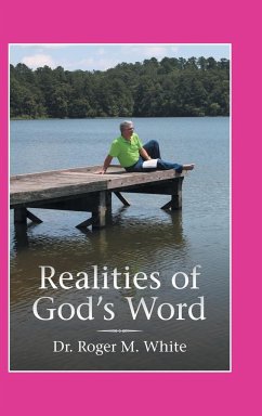 Realities of God's Word - White, Roger M.