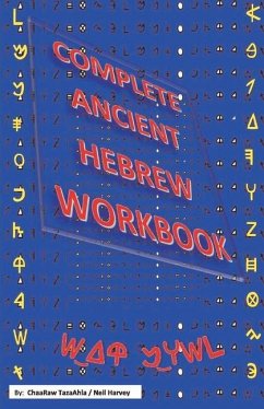 Complete Ancient Hebrew Workbook: Volume 1 - Harvey, Neil