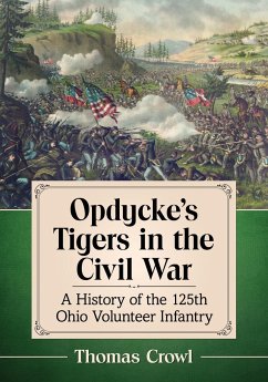 Opdycke's Tigers in the Civil War - Crowl, Thomas