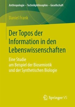 Der Topos der Information in den Lebenswissenschaften - Frank, Daniel