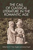 Call of Classical Literature in the Romantic Age (eBook, ePUB)