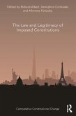The Law and Legitimacy of Imposed Constitutions (eBook, PDF)