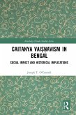 Caitanya Vai¿¿avism in Bengal (eBook, PDF) Caitanya Vai¿¿avism in Bengal (eBook, PDF)