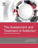 The Assessment and Treatment of Addiction (eBook, ePUB)