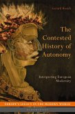 The Contested History of Autonomy (eBook, ePUB)