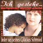 Ich gestehe 007 Jeder sei seines Glückes Schmied (eBook, ePUB)