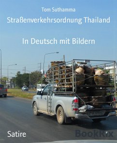 Straßenverkehrsordnung Thailand (eBook, ePUB) - Suthamma, Tom