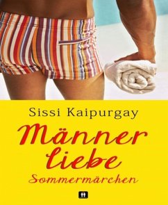 Männerliebe Sommermärchen (eBook, ePUB) - Kaipurgay, Sissi