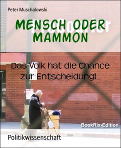 Mensch oder Mammon (eBook, ePUB) - Muschalowski, Peter