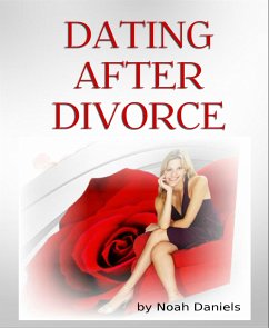 Dating After Divorce (eBook, ePUB) - Daniels, Noah