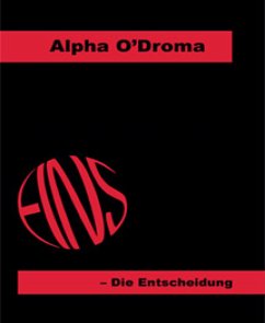 EINS - Die Entscheidung (eBook, ePUB) - O&amp;#39;Droma, Alpha