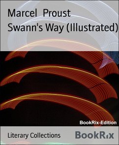 Swann's Way (Illustrated) (eBook, ePUB) - Proust, Marcel