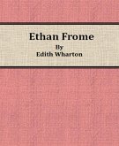 Ethan Frome By Edith Wharton (eBook, ePUB)