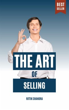 The Art of Selling (eBook, ePUB) - Chandra, Rittik