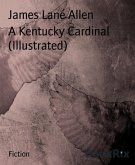 A Kentucky Cardinal (Illustrated) (eBook, ePUB)
