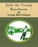 Jack, the Young Ranchman (eBook, ePUB)
