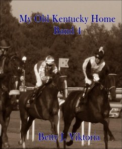 My Old Kentucky Home (eBook, ePUB) - J. Viktoria, Betty