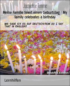 Meine Familie feiert einen Geburtstag / My family celebrates a birthday (eBook, ePUB) - Temme, Jacqueline