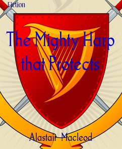 The Mighty Harp that Protects (eBook, ePUB) - Macleod, Alastair